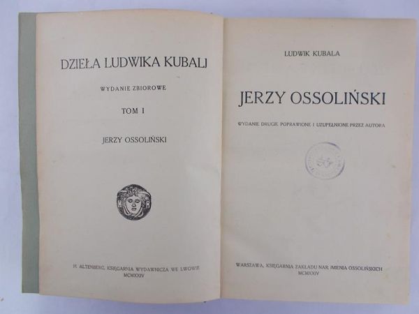 Dzieła a Kubali, t. I Jerzy Ossoliński, 1924 r.