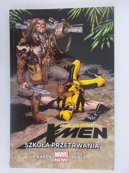 Aaron Jason - Wolverine i X-Men. Szkoła przetrwania