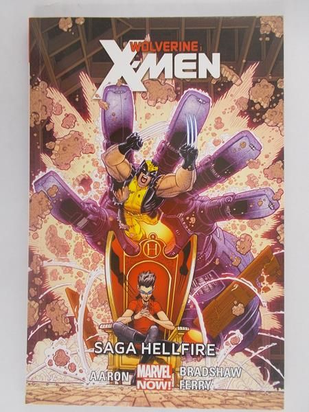 Aaron Jason - Wolverine i X-Men. Saga Hellfire