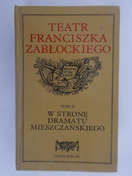 Teatr Franciszka Zabłockiego t. II