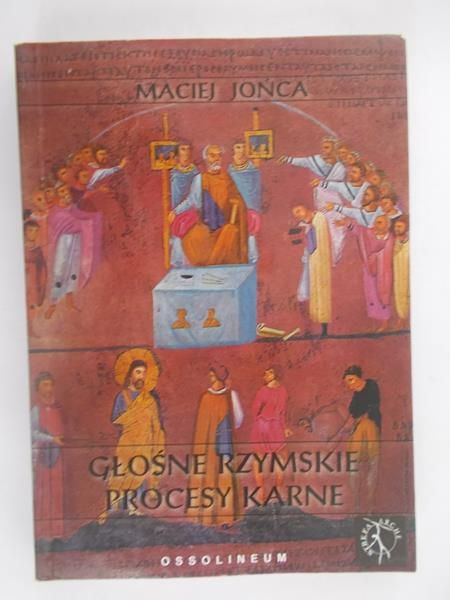 Głośne rzymskie procesy karne