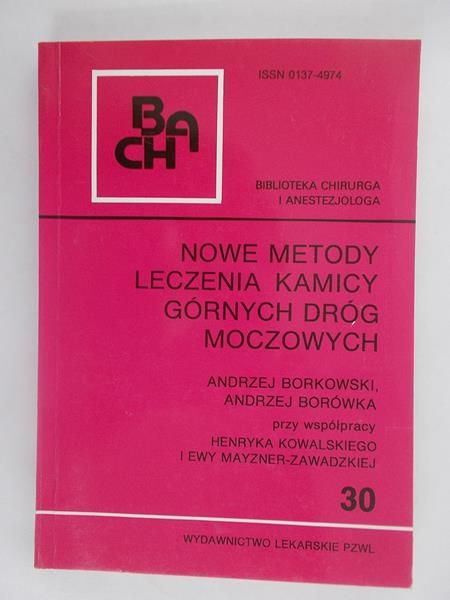 Nowe metody leczenia kamicy górnych dróg moczowych
