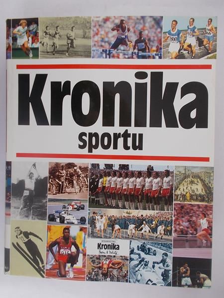 Michalik Marian (red.) - Kronika sportu