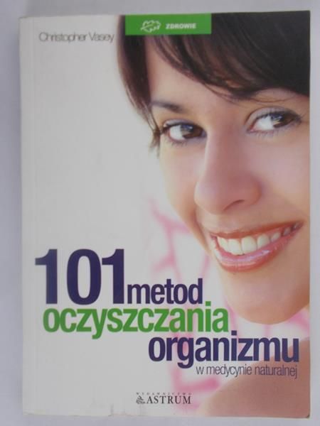 101 metod oczyszczania organizmu