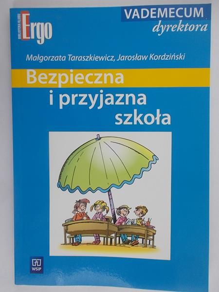Bezpieczna i przyjazna szkoła