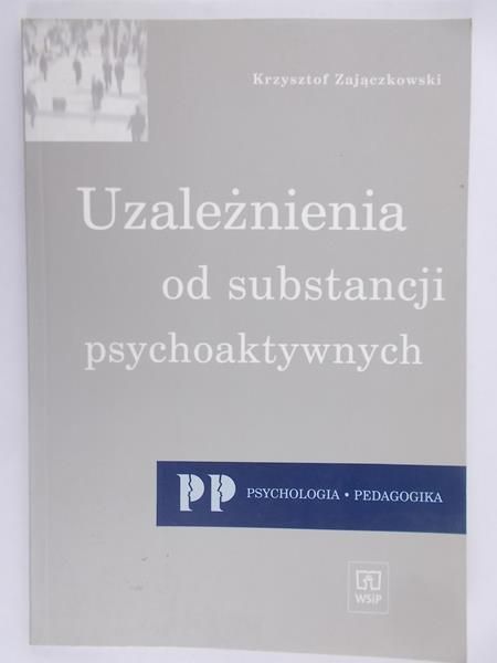Uzależnienia od substancji psychoaktywnych