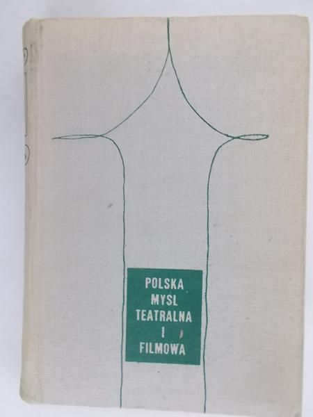 Polska myśl teatralna i filmowa