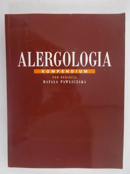 Pawliczak Rafał (red.) - Alergologia