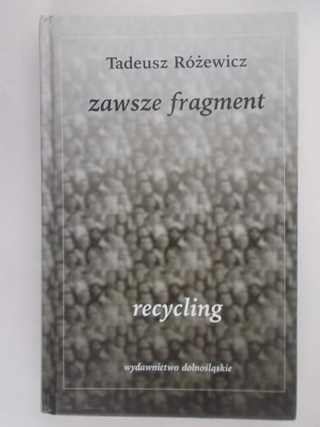 Zawsze fragment. Recycling