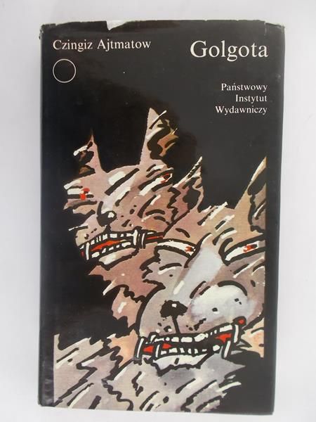 Ajtmatow Czingiz - Golgota