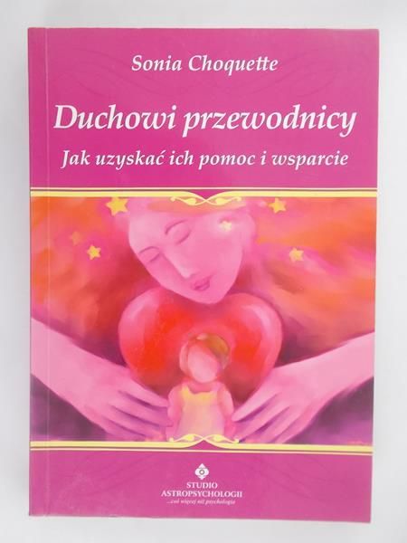 Choquette Sonia - Duchowi przewodnicy