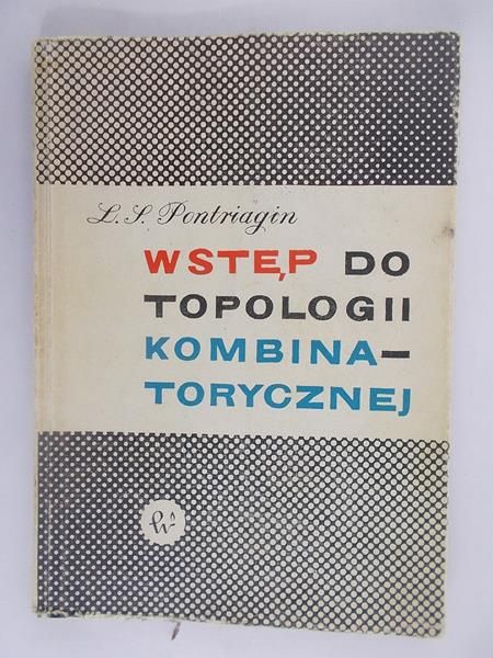 Pontriagin   - Wstęp do topologii kombinatorycznej