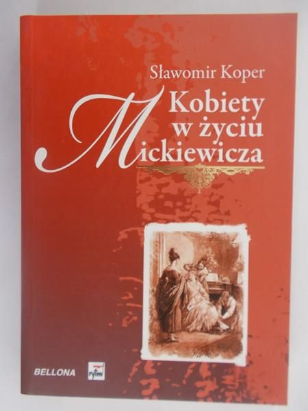 Kobiety w życiu Mickiewicza