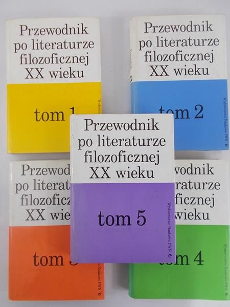 Przewodnik po literaturze filozoficznej XX wieku, tom I-V