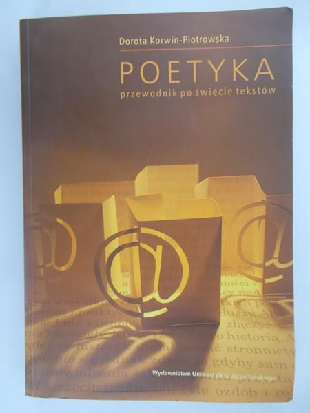 Korwin-Piotrowska Dorota - Poetyka przewodnik po świecie tekstów