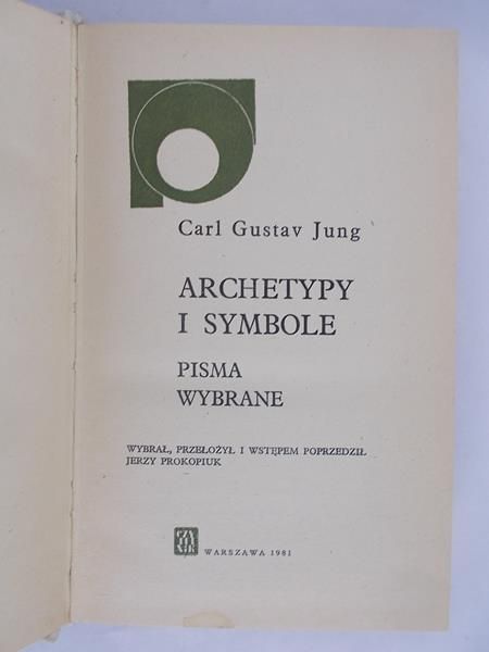 Jung Carl Gustav - Archetypy i symbole