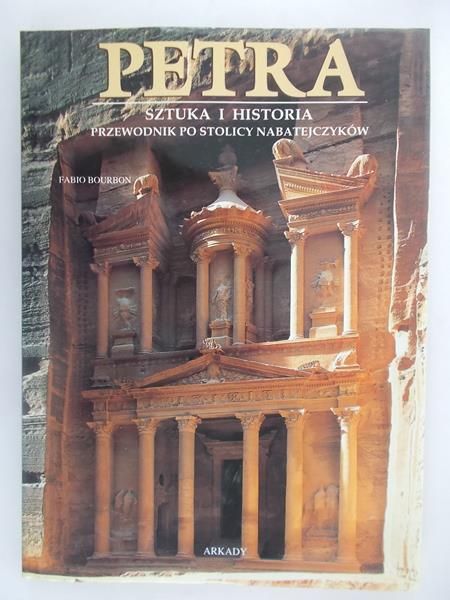 Bourbon Fabi - Petra. Sztuka i historia. Przewodnik po stolicy Nabatejczyków