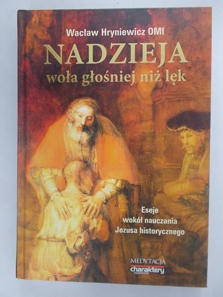 Nadzieja woła głośniej niż lęk