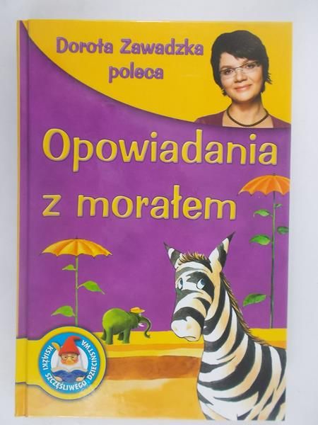 Sobich Agnieszka (red.) - Opowiadania z morałem