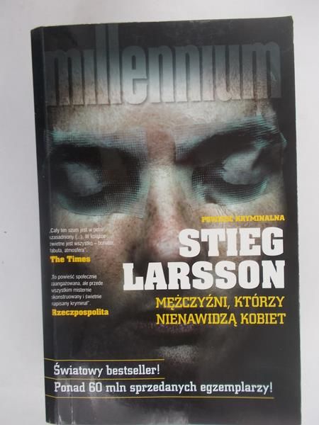 Larsson Stieg - Mężczyźni, którzy nienawidzą kobiet