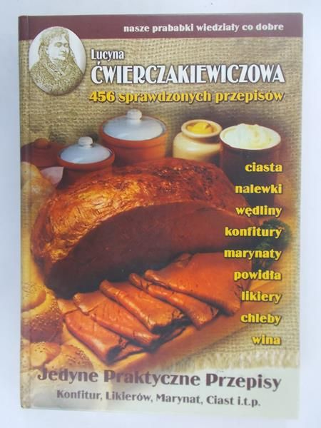 Ćwierczakiewiczowa Lucyna - Jedyne praktyczne przepisy