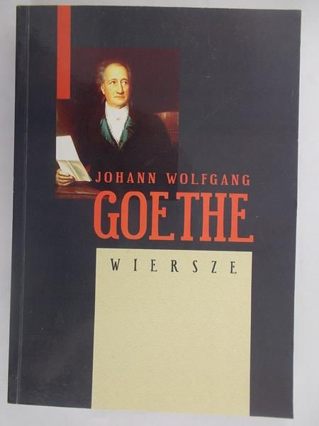Goethe Jan Wolfgang - Wiersze