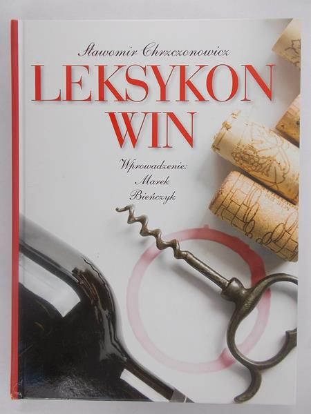 Chrzczonowicz Sławomir - Leksykon win