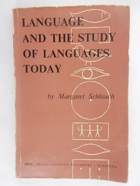 Language and the study of languages today