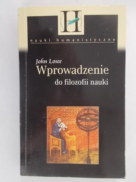 Losee John - Wprowadzenie do filozofii nauki