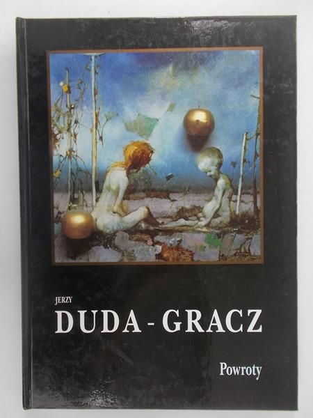 Duda Gracz  - Powroty