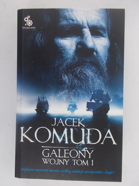 Galeony wojny. Tom I