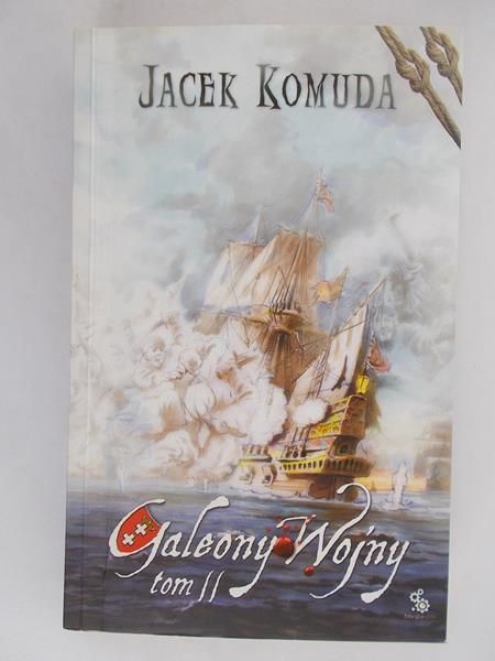 Galeony wojny. Tom II