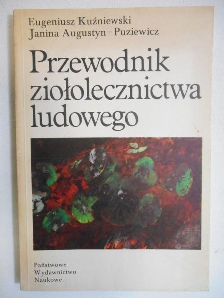 Przewodnik ziołolecznictwa ludowego