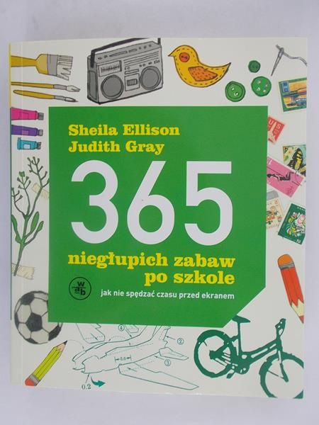 365 niegłupich zabaw po szkole