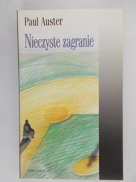 Auster Paul - Nieczyste zagranie