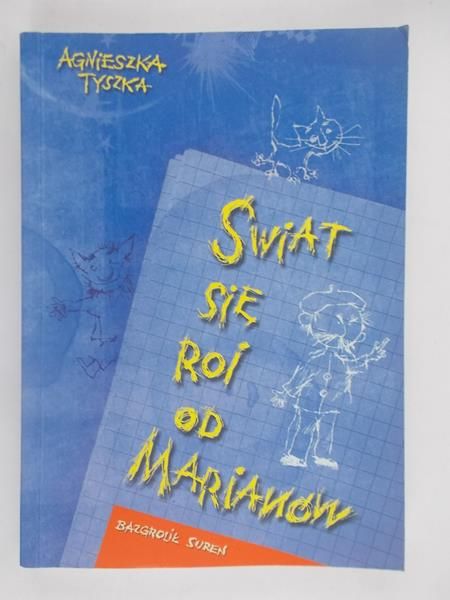 Świat się roi od Marianów