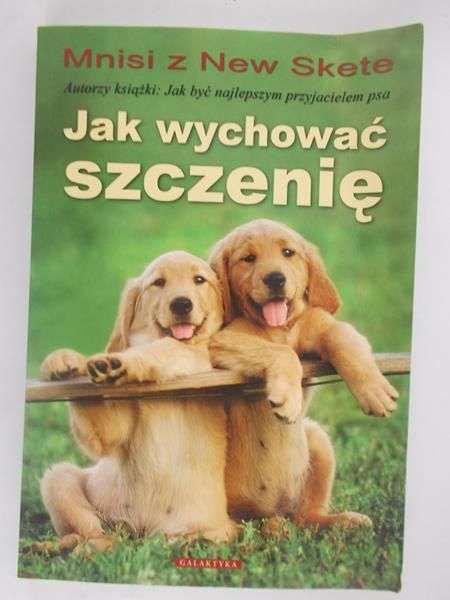 Granosik Magdalena(red.) - Jak wychować szczenię
