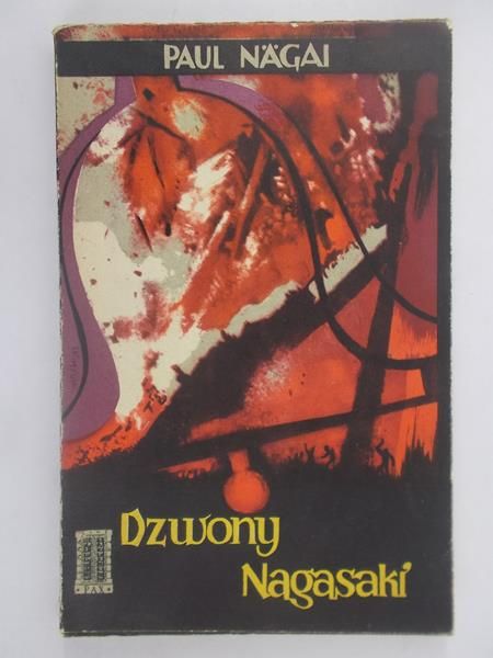 Nagai Paul - Dzwony Nagasaki