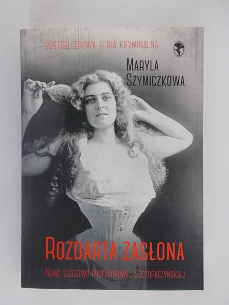 Szymiczkowa Maryla - Rozdarta zasłona