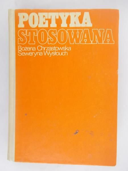 Chrząstowska Bożena - Poetyka stosowana