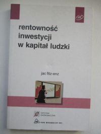 Fitz - Enz Jac - Rentowność inwestycji w kapitał ludzki