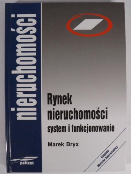 Rynek nieruchomości system i funkcjonowanie