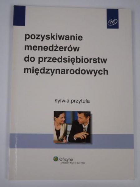 Pozyskiwanie menedżerów do przedsiębiorstw międzynarodowych