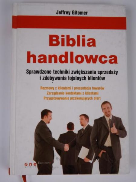 Gitomer Jeffrey - Biblia handlowca