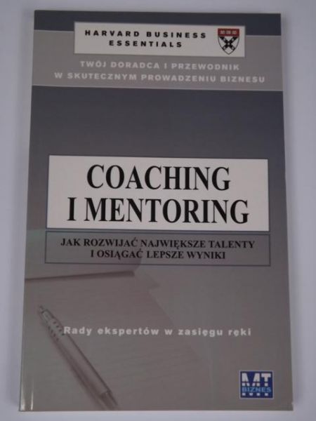 Luecke Richard - Coaching i mentoring. Jak rozwijać największe talenty i osiągać lepsze wyniki