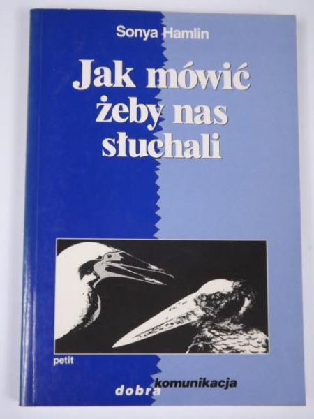Hamlin Sonya - Jak mówić żeby nas słuchali
