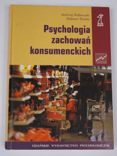Falkowski,  - Psychologia zachowań konsumenckich