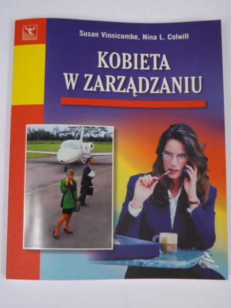 Vinnicombe Susan, Colwill Nina L. - Kobieta w zarządzaniu