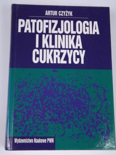 Patofizjologia i klinika cukrzycy