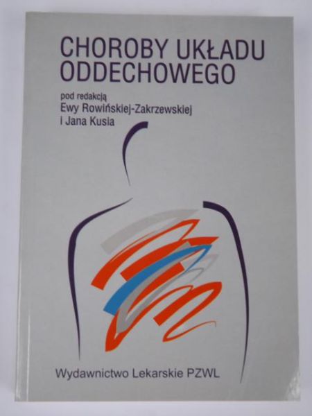 Rowińska-Zakrzewska Ewa,    - Choroby układu oddechowego
